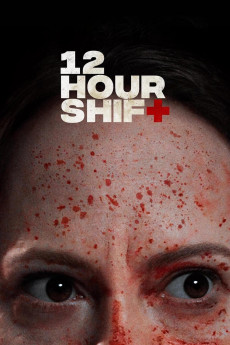 12 Hour Shift (2020) download