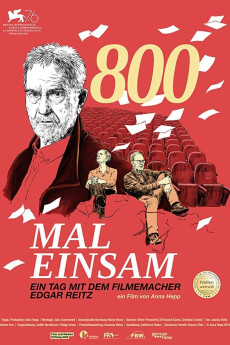 800 Mal Einsam - ein Tag mit dem Filmemacher Edgar Reitz (2019) download