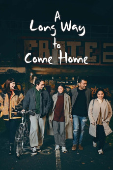A Long Way to Come Home (2023) download