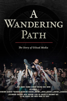 A Wandering Path: The Story of Gilead Media (2023) download