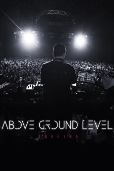Above Ground Level: Dubfire (2017) download