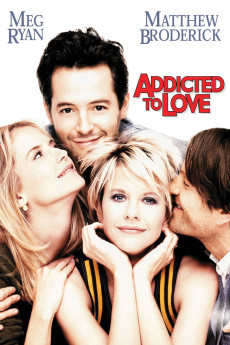 Addicted to Love (1997) download