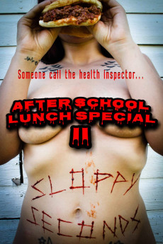 After School Lunch Special 2: Sloppy Seconds (2022) download