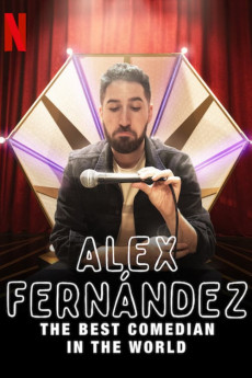 Alex Fernández: The Best Comedian in the World (2020) download