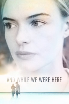 And While We Were Here (2012) download