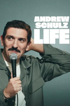 Andrew Schulz: Life (2025) download