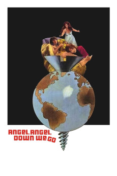 Angel, Angel, Down We Go (1969) download