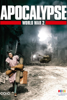 Apocalypse: The Second World War (2009) download