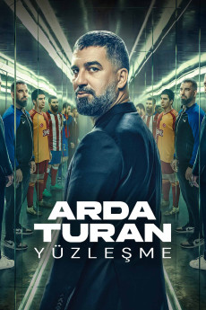 Arda Turan: Confrontation (2024) download