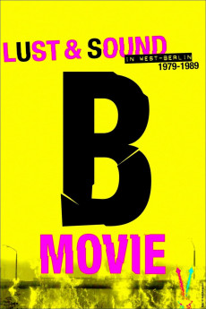 B-Movie: Lust & Sound in West-Berlin 1979-1989 (2015) download