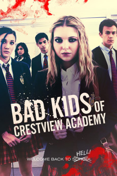 Bad Kids of Crestview Academy (2017) download