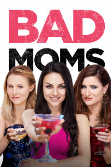 Bad Moms (2016) download