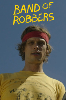 Band of Robbers (2015) download