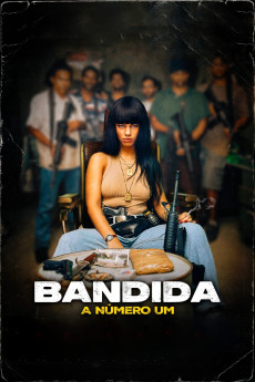 Bandida: A Número Um (2024) download