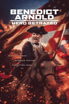 Benedict Arnold: Hero Betrayed (2021) download