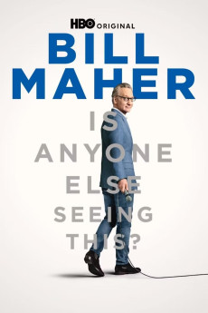 Bill Maher: Is Anyone Else Seeing This? (2025) download