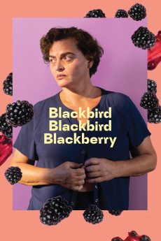 Blackbird Blackbird Blackberry (2023) download