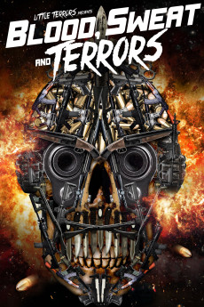 Blood, Sweat and Terrors (2018) download