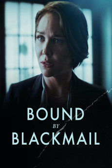Bound by Blackmail (2022) download