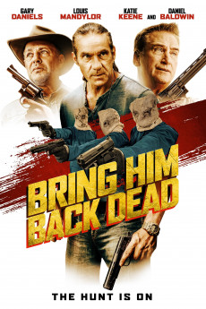 Bring Him Back Dead (2022) download