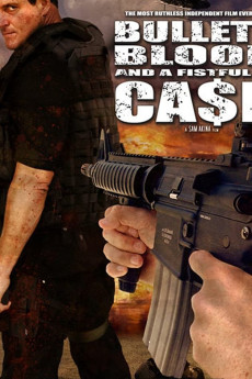 Bullets, Blood & a Fistful of Ca$h (2006) download