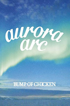 Bump of Chicken Tour 2019: aurora ark Tokyo Dome (2020) download
