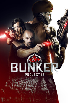 Bunker: Project 12 (2016) download