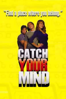 Catch Your Mind (2008) download