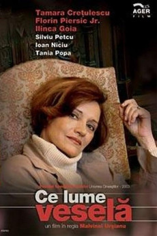 Ce lume vesela (2003) download