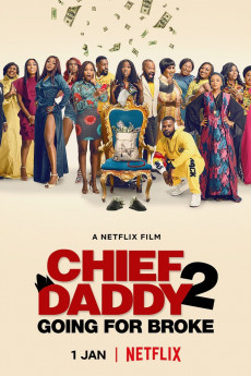 Chief Daddy 2: Going for Broke (2022) download
