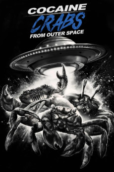 Cocaine Crabs from Outer Space (2022) download