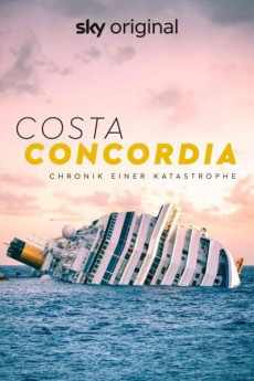 Costa Concordia - Chronik einer Katastrophe (2021) download