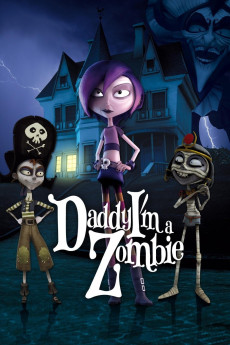 Daddy, I'm a Zombie (2011) download