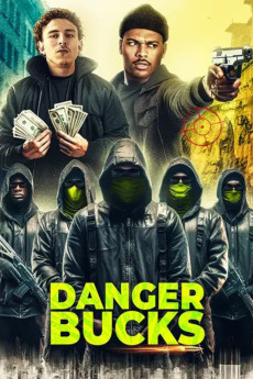 Danger Bucks the movie (2023) download