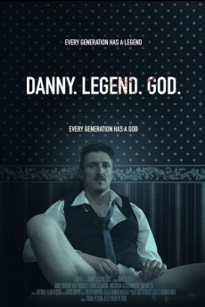 Danny. Legend. God. (2020) download