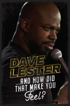 Dave Lester: And How Did That Make You Feel? (2023) download