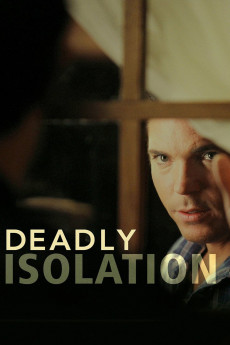 Deadly Isolation (2005) download