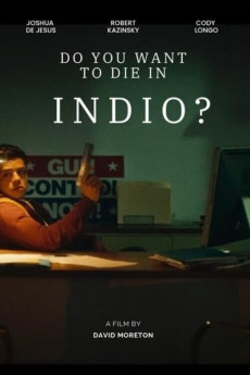 Do You Want to Die in Indio? (2024) download