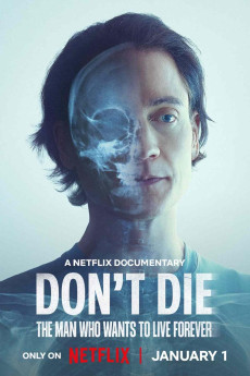 Don't Die: The Man Who Wants to Live Forever (2025) download