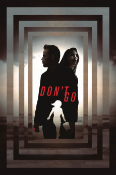 Don't Go (2018) download