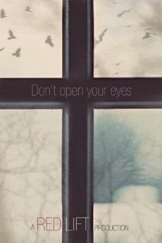 Don't Open Your Eyes (2018) download