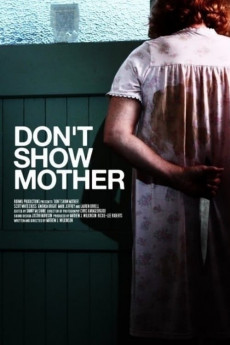Don't Show Mother (2010) download