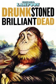 Drunk Stoned Brilliant Dead (2015) download