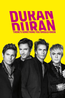 Duran Duran: There's Something You Should Know (2018) download