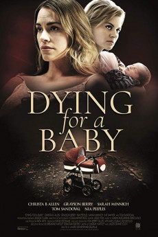 Dying for a Baby (2019) download