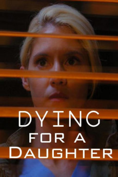 Dying for A Daughter (2020) download