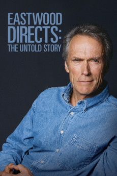 Eastwood Directs: The Untold Story (2013) download