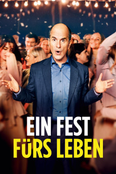 Ein Fest fürs Leben (2023) download