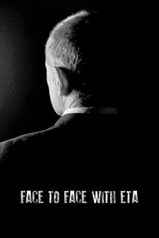 Face to Face with ETA: Conversations with a Terrorist (2023) download