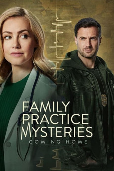 Family Practice Mysteries: Coming Home (2024) download
